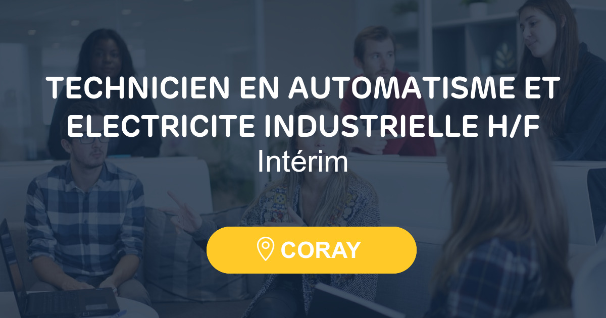 TECHNICIEN EN AUTOMATISME ET ELECTRICITE INDUSTRIELLE H/F - Merciii